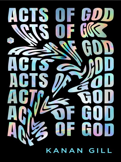 Title details for Acts of God by Kanan Gill - Available